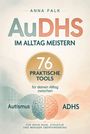 „Anna Falk: AuDHS im Alltag meistern. 76 praktische Tools für deinen Alltag zwischen Autismus und ADHS.“ Gehirn-Illustration.