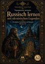 "Russisch lernen mit ukrainischen Legenden. 30 einfache Geschichten." Illustration eines Kriegers vor einer Burg.