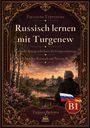 „Russisch lernen mit Turgenew“, B1, Tatjana Bjelowa. Illustration: Mann blickt von Terrasse auf Gebäude im Abendlicht.