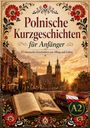 „Polnische Kurzgeschichten für Anfänger“, dekorativer floraler Rahmen; historische Stadtansicht mit aufgeschlagenem Buch.