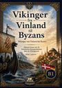 "Vikinger fra Vinland til Byzans" ist ein Buchcover mit einem Wikingerschiff und einer Stadt am Meer.