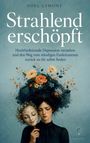 "Strahlend erschöpft" von Noel Lymont. Illustration: Frau mit Blumen im Haar hält eine lächelnde Maske, wirkt selbst traurig.