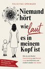 Titel „Niemand hört, wie laut es in meinem Kopf ist“. Illustration: Frau mit Kind, Gedankenchaos dargestellt.