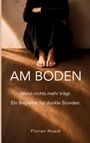 Florian Noack: Am Boden, Buch