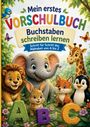 „Mein erstes Vorschulbuch: Buchstaben schreiben lernen. ABC“ und niedliche Tiere im Hintergrund mit Blumen und Bäumen.