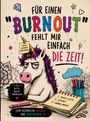 S&L Inspirations Lounge: FÜR EINEN "BURNOUT" FEHLT MIR EINFACH DIE ZEIT!, Buch