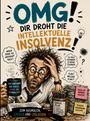 Texte: "OMG! Dir droht die intellektuelle Insolvenz!", "Zum Ausmalen, Lachen und Loslassen". Illustration eines gestressten Mannes mit Kaffee.