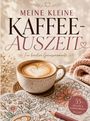 „MEINE KLEINE KAFFEE-AUSZEIT, für kreative Genussmomente.“ Ein Cappuccino mit Herz-Latte Art neben einem Ausmalbild.