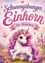 S&L Inspirations Lounge: Vorschulbuch - Schwungübungen Einhorn für Mädchen, Buch