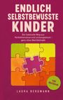 Titel: "Endlich selbstbewusste Kinder". Text: "Der liebevolle Weg aus Perfektionismus und Leistungsdruck - ganz ohne Machtkämpfe". Puzzle-Motiv.