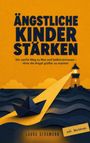Laura Bergmann: Ängstliche Kinder stärken, Buch