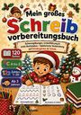 „Mein großes Schreibvorbereitungsbuch“ für Kinder ab 3 Jahren. Weihnachtsmotiv mit lachendem Kind und buntem Lernmaterial.