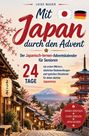 „Mit Japan durch den Advent“ begleitet von Kirschblüten, einer Pagode und dem Vulkan Fuji im Hintergrund.