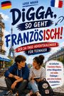 "Luise Wauer: DiGGA, so geht FRANZÖSISCH! Der 24-Tage-Adventskalender für Teenager." Illustration von zwei Jugendlichen in Paris.