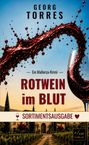 Georg Torres, Ein Mallorca-Krimi, Rotwein im Blut. Rotweinspritzer und Glas vor mediterranem Weingut-Hintergrund.
