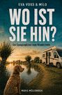 "WO IST SIE HIN? Ein Campingkrimi vom Niederrhein" vor einem See, Wohnmobil, Hund, bei Sonnenuntergang.