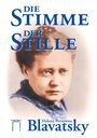 Helena Petrowna Blavatsky: Die Stimme der Stille, Buch