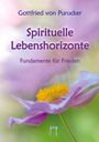 Gottfried von Purucker: Spirituelle Lebenshorizonte, Buch