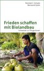 Rommel C. Arnado: Frieden schaffen mit Biolandbau, Buch