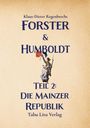 Klaus-Dieter Regenbrecht: Forster & Humboldt, Buch