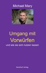 Michael Mary: Umgang mit Vorwürfen, Buch