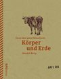 Wendell Berry: Körper und Erde, Buch