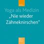 Christiane Keller-Krische: Yoga als Medizin, Buch