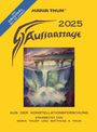 Matthias K. Thun: Aussaattage 2025 Maria Thun, Buch