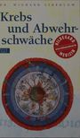 Wighard Strehlow: Krebs und Abwehrschwäche, Buch