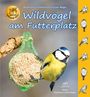 Heiderose Fischer-Nagel: Wildvögel am Futterplatz, Buch