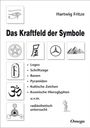 Hartwig Fritze: Das Kraftfeld der Symbole, Buch
