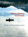 : Unsere Umwelt als Spiegel, Buch