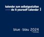 : Blue - Blau 2023 - Blanko Gross XL Format, KAL