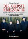 Text: "Stefan Scheil, DER OBERSTE KRIEGSRAT 1939-1940, Das britisch-französische Steuerungsgremium für den geplanten Dreijahreskrieg gegen Deutschland, Pour le Mérite." Unten sind vier Männer in Anzügen und Hüten.