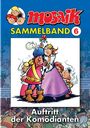 MOSAIK Sammelband 06. Auftritt der Komödianten, Buch