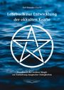Karl Brandler-Pracht: Lehrbuch zur Entwicklung der okkulten Kräfte, Buch