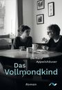 Gerhard Appelshäuser: Das Vollmondkind, Buch