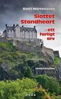 Bodil Martensson: Slottet Standheart - ett farligt arv, Buch