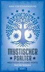 "ANNA VOM STERNENGRUND, MYSTISCHER PSALTER, MEDITATION HEILSAMER WORTE, Buch des Vertrauens, BAND 3." Baum mit Sternen.