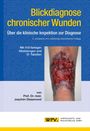 "Blickdiagnose chronischer Wunden", medizinisches Buchcover mit rotes Wunde-Detail. Autor: Prof. Dr. med. Joachim Dissemond.