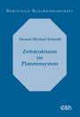 Thomas Michael Schmidt: Zeitstrukturen im Planetensystem, Buch
