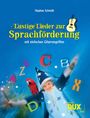 Stephan Schmidt (geb. 1966): Lustige Lieder zur Sprachförderung, Buch