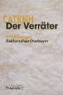 Rakhymzhan Otarbayev: Der Verräter, Buch
