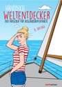 Thomas Terbeck: Handbuch Weltentdecker. Der Ratgeber für Auslandsaufenthalte, Buch