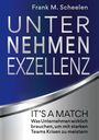 Frank M. Scheelen: Unternehmen Exzellenz, Buch