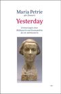 Maria Petrie: Yesterday, Buch