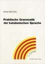 Jenny Brumme: Praktische Grammatik der katalanischen Sprache, Buch