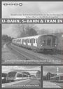 Phipps Andrew: U-Bahn, S-Bahn & Tram in London, Buch