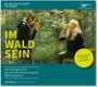 Melanie H. Adamek: IM-WALD-SEIN. Der Audioguide für genussvolle und entspannte Walderlebnisse, LP