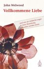 John Welwood: Vollkommene Liebe, Buch